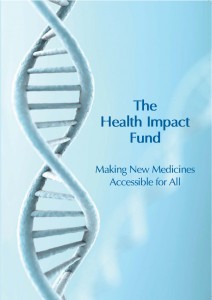 Book Cover of "The Health Impact Fund: How to Make New Medicines Accessible to All"