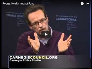 Health Impact Fund: video highlight of Carnegie Council's "ETHICS MATTER: A Conversation with Thomas Pogge"